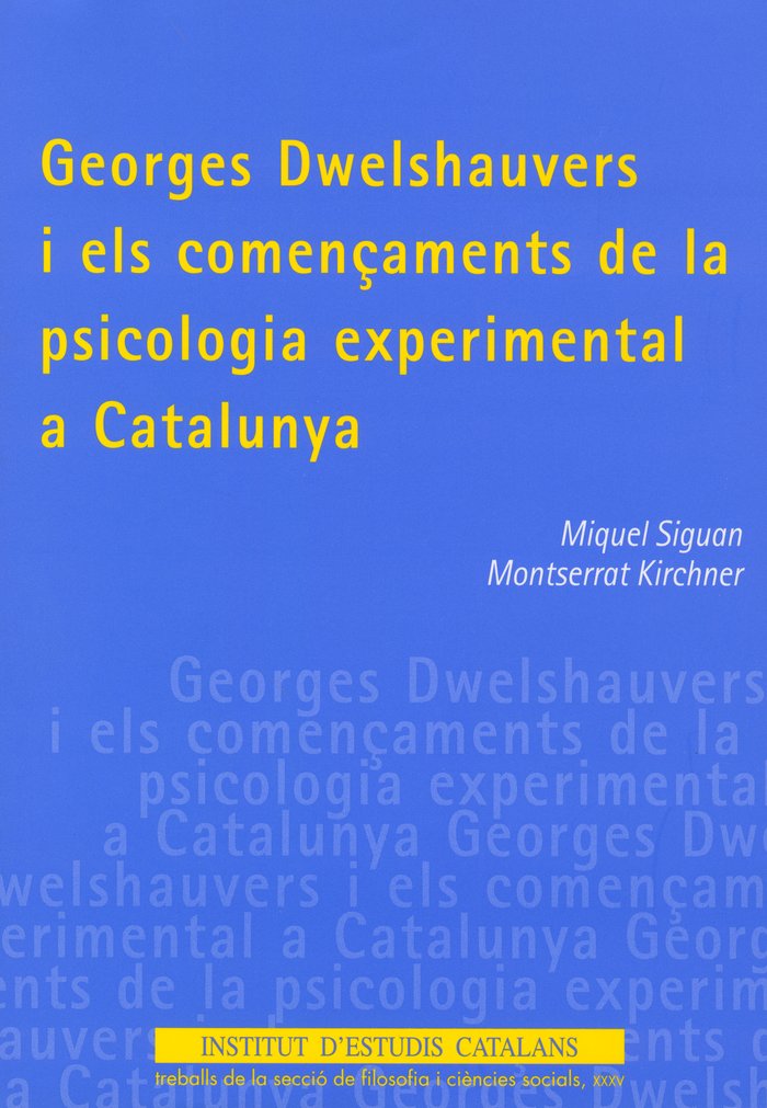 Georges Dwelshauvers i els comen�aments de la psicologia experimental a Catalunya