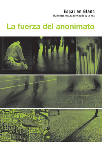 FUERZA DEL ANONIMATO,LA