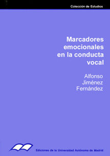 MARCADORES EMOCIONALES EN LA CONDUCTA VOCAL