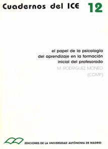 PAPEL DE LA PSICOLOGIA DEL APRENDIZAJE EN LA FORMACION INICIAL DEL PROFESORADO, EL