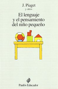 El lenguaje y el pensamiento del ni�o peque�o