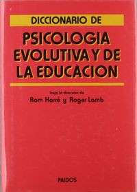Diccionario de psicolog�a evolutiva y de la educaci�n