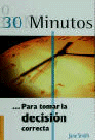 30 MINUTOS PARA TOMAR DECISION CORRECTA
