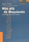MAS ALLA DE MAQUIAVELO