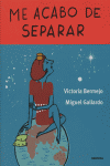 Me acabo de separar