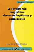 La competencia pragm�tica: elementos ling��sticos y psicosociales