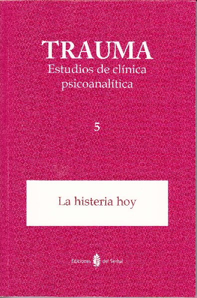 Trauma 5. Estudios de cl�nica psicoanal�tica