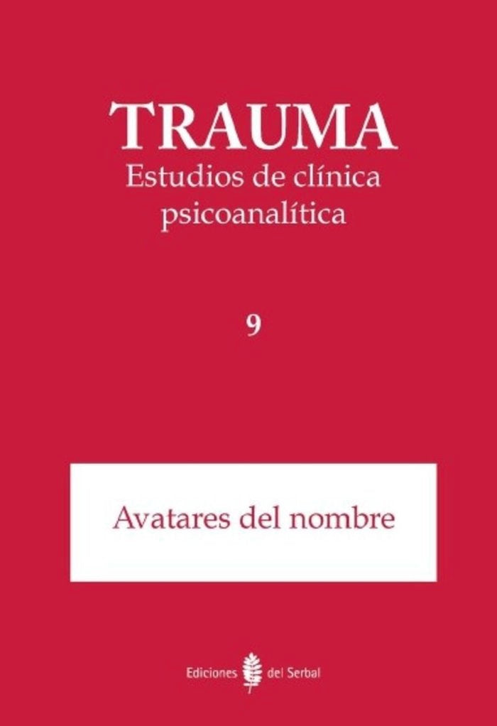 TRAUMA 9 ESTUDIOS DE CLINICA PSICOANALITICA