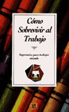 C�mo sobrevivir al trabajo