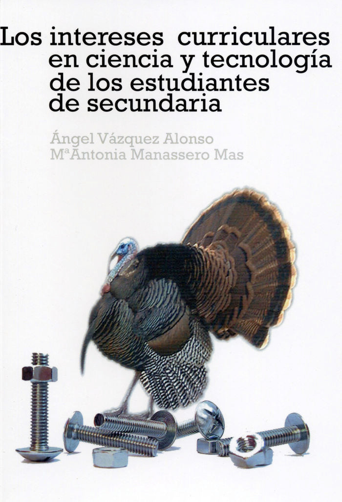 Los intereses curriculares en ciencia y tecnolog�a de los estudiantes de secundaria