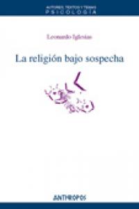 La religi�n bajo sospecha
