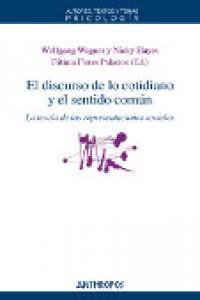 El discurso de lo cotidiano y el sentido com�n