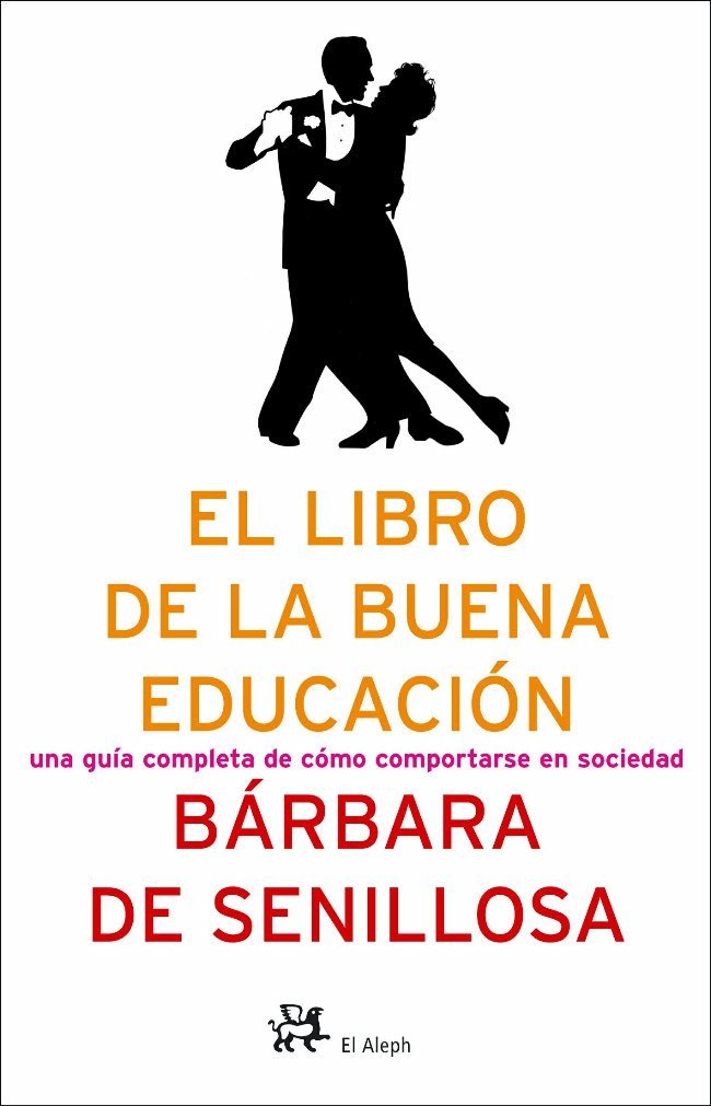 El libro de la buena educaci�n.