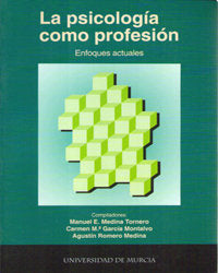 La Psicolog�a Como Profesi�n: Enfoques Actuales