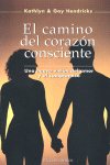El camino del coraz�n consciente