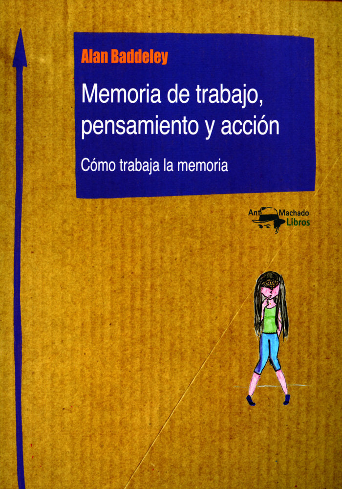 Memoria de trabajo, pensamiento y acci�n