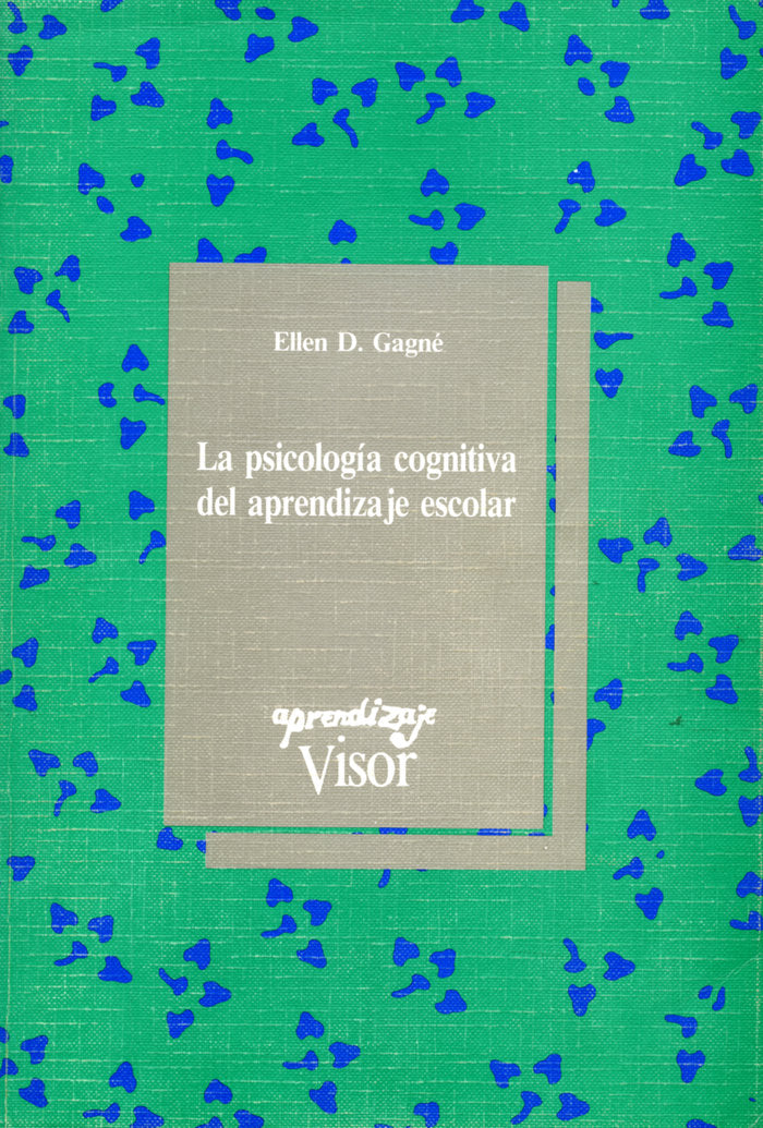 La psicolog�a cognitiva del aprendizaje escolar