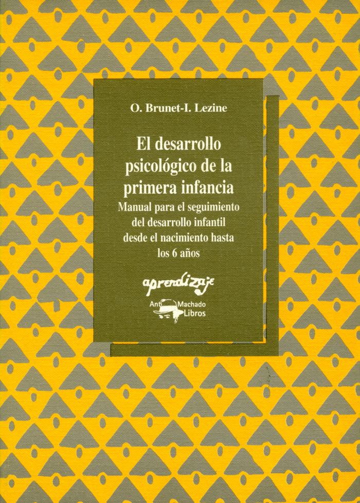 El desarrollo psicol�gico de la primera infancia