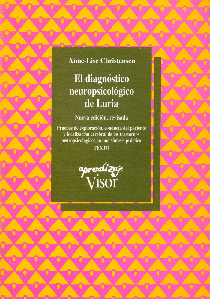 El diagn�stico neuropsicol�gico de Luria