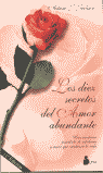 DIEZ SECRETOS DEL AMOR ABUNDANTE, LOS