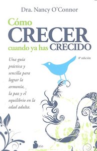 COMO CRECER CUANDO YA HAS CRECIDO