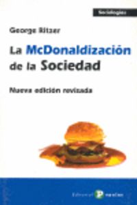 La McDonaldizaci�n de la sociedad