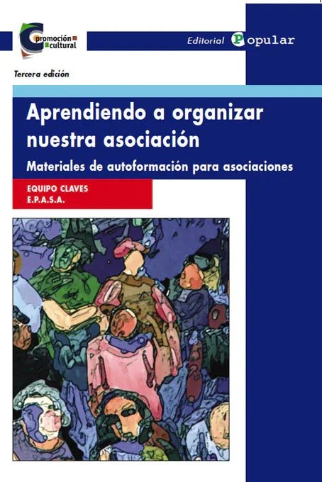 APRENDIENDO A ORGANIZAR NUESTRA ASOCIACI�N