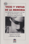 VICIO Y VIRTUD DE LA MEMORIA