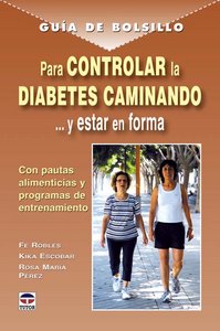 GU�A DE BOLSILLO PARA CONTROLAR LA DIABETES CAMINANDO