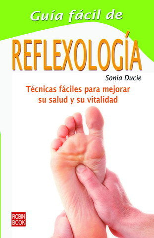 Gu�a f�cil de reflexolog�a