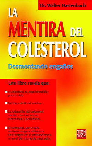 Mentira del colesterol, la