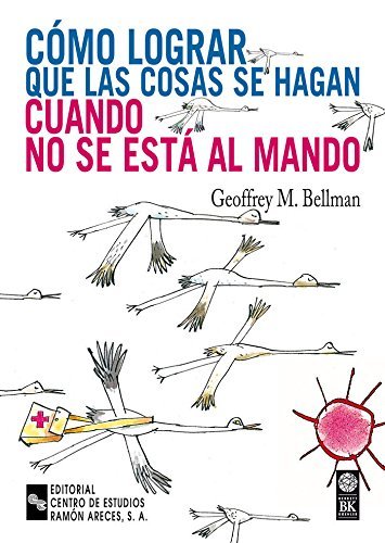 C�mo lograr que las cosas se hagan cuando no se est� al mando