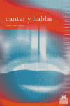 Cantar y hablar