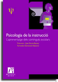PSICOLOGIA DE LA INSTRUCCIO. L'APRENENTATGE DELS CONTINGUTS ESCOLARS