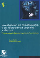 Investigaci�n en psicofisiolog�a y en neurociencia cognitiva y afectiva