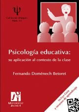 Psicolog�a educativa: su aplicaci�n al contexto de la clase