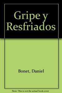 GRIPE Y RESFRIADOS