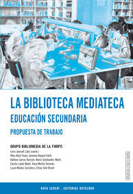 La biblioteca mediateca. Educaci�n secundaria