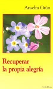Recuperar la propia alegr�a