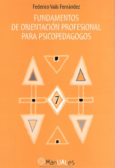 FUNDAMENTOS DE ORIENTACION PROFESIONAL PARA PSICOPEDAGOGOS