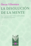 La disoluci�n de la mente