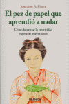 PEZ DE PAPEL QUE APRENDIO A NADAR