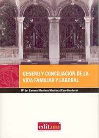 G�nero y Conciliaci�n de la Vida Familiar y Laboral