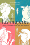De qu� hablamos las mujeres cuando hablamos de lo que nos importa