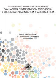 Transformando problemas en oportunidades: Evaluaci�n e intervenci�n psicosocial y educativa en la in