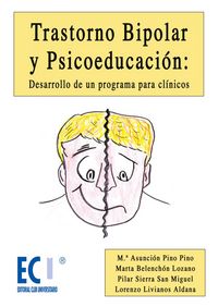 Trastorno bipolar y psicoeducaci�n: Desarrollo de un programa para cl�nicos