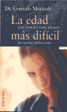 La edad m�s dif�cil