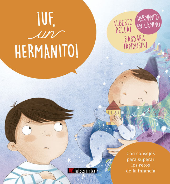 �Uf, un hermanito!
