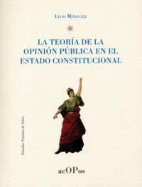 La teor�a de la opini�n p�blica en el Estado Constitucional