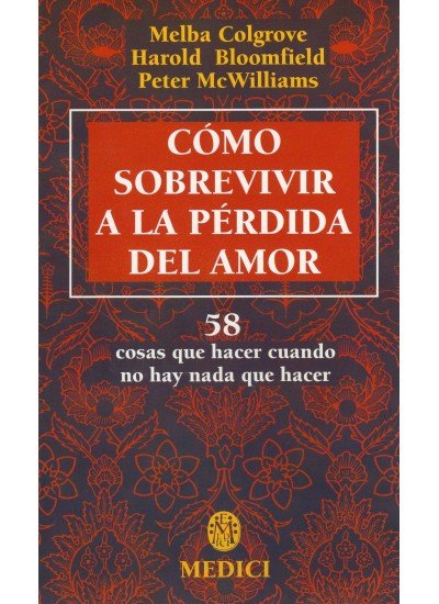 COMO SOBREVIVIR A LA PERDIDA DEL AMOR